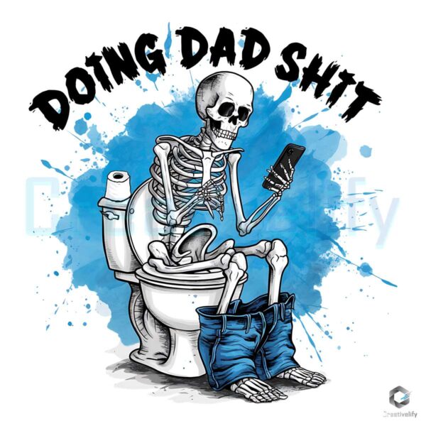 Doing Dad Shit Skeleton Mobile Phone PNG