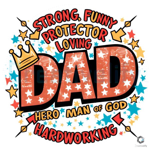Dad Hero Man Of God Hardworking PNG File