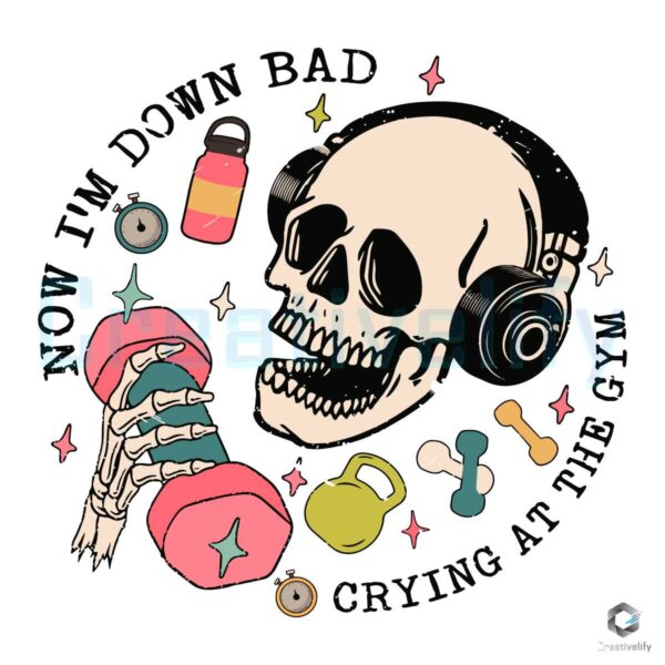 Now Im Down Bad Skeleton Workout Gymer PNG