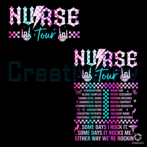 Nurse Tour Some Days I Rock It PNG File