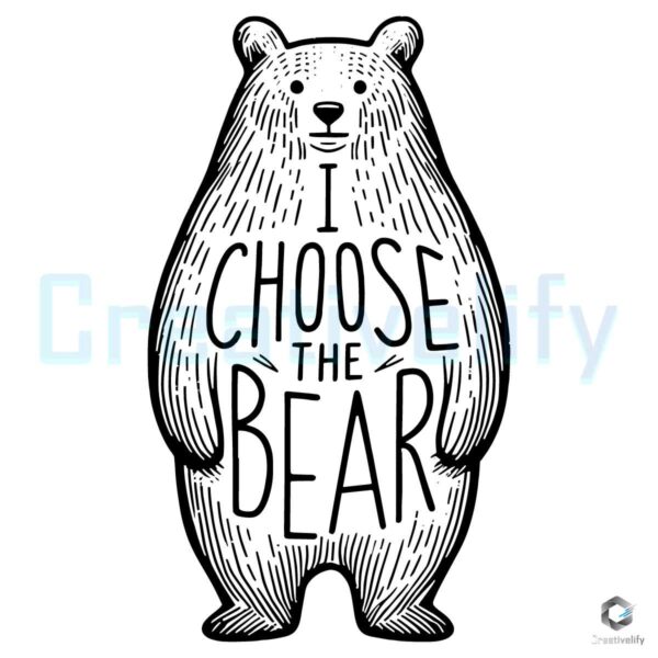 I Choose The Bear Team Womens Rights SVG