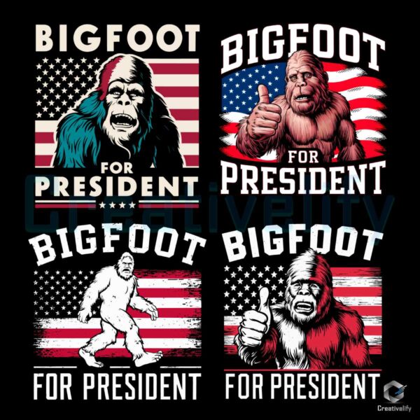 Bigfoot For President SVG PNG File Bundle