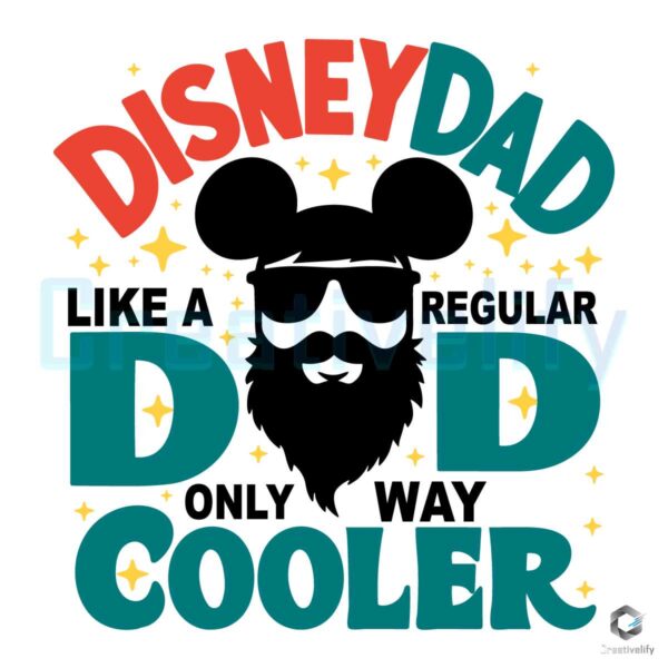 Disney Dad Like A Regular Dad Quote SVG
