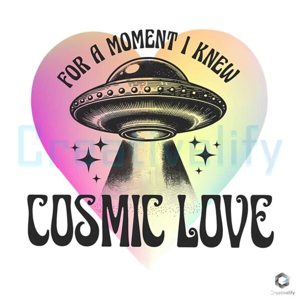 Cosmic Love Down Bad For A Moment I Knew PNG