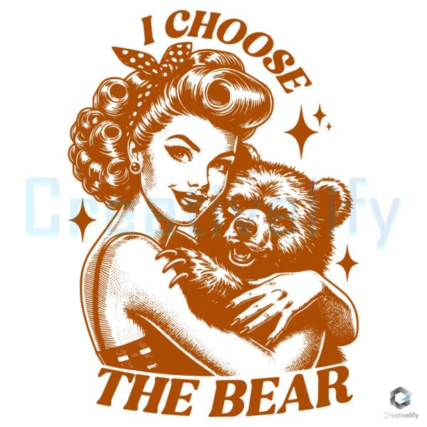 Womens I Choose The Bear Vintage SVG File