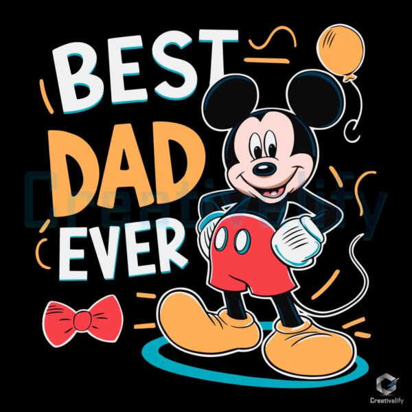 Mickey Mouse Best Dad Ever Disneyland SVG