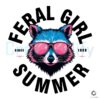 Free Raccon Feral Girl Summer Since 1989 PNG