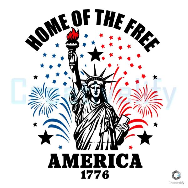 4th Of July Home Of The Free America 1776 SVG