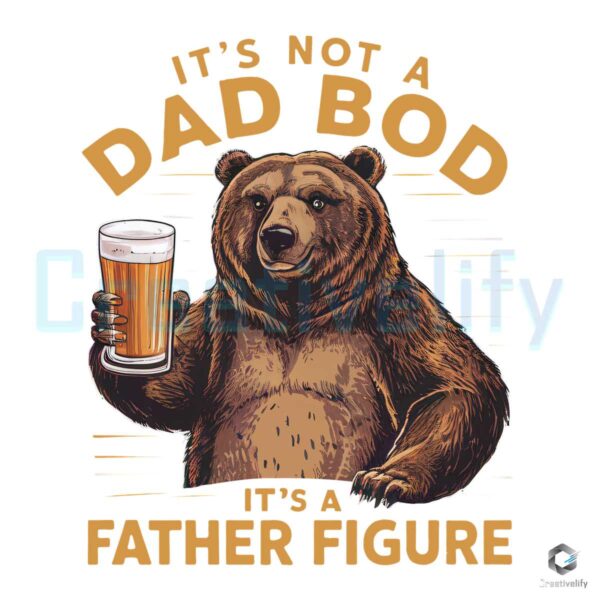 Its Not A Dad Bod Bear Beer Meme PNG
