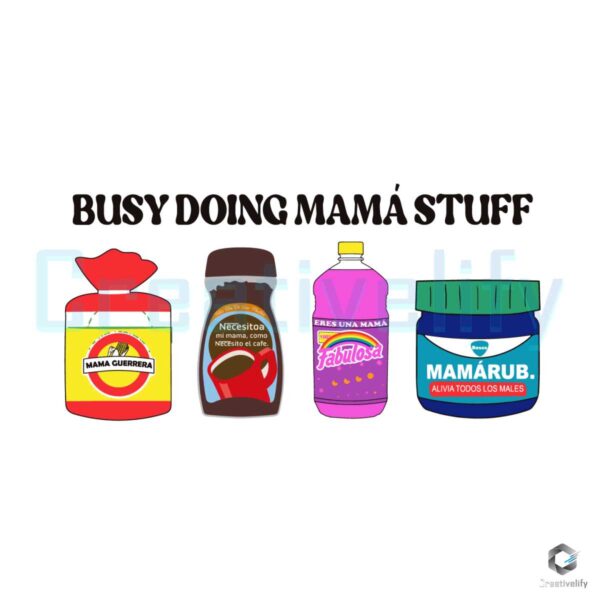 Free Busy Doing Mama Stuff SVG