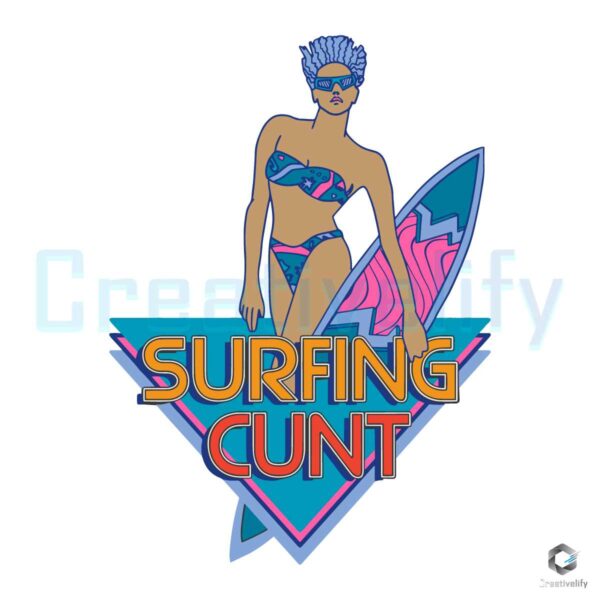 Surfing Cunt Summer Vibes SVG