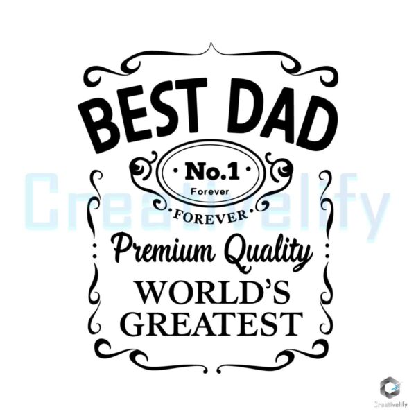 Best Dad Premium Quality Worlds Greatest Svg