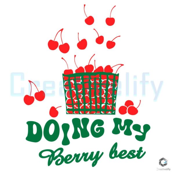 Doing My Berry Best Cherries SVG
