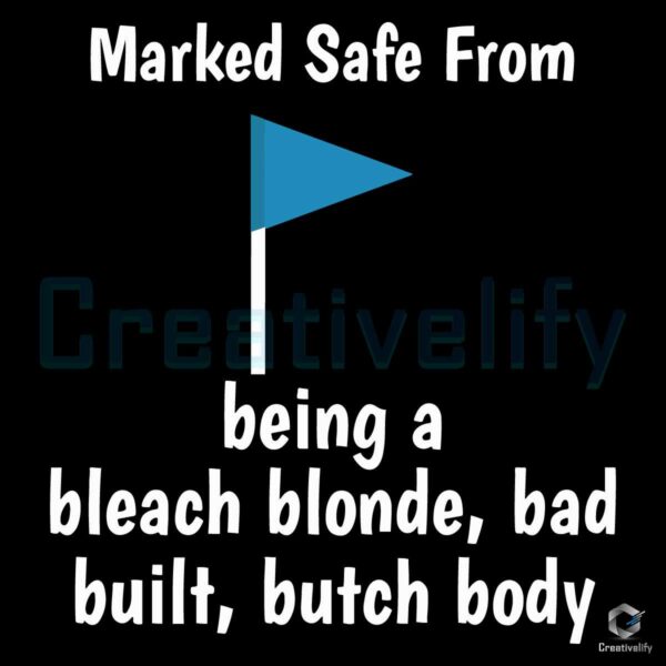 Safe From Being A Bleach Blonde SVG