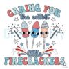 Carring For The Cutest Litte Firecrackers Svg