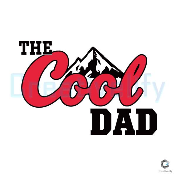 The Cool Dad SVG File