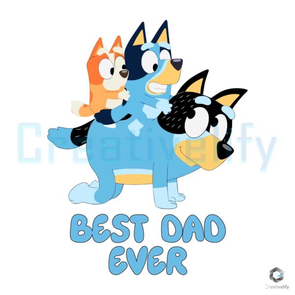 Bluey Happy Fathers Day SVG