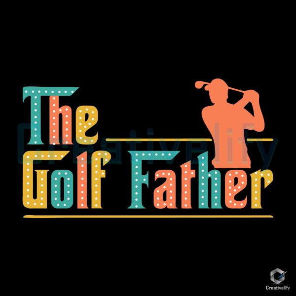 Vintage The Golf Father SVG File