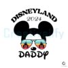 Disneyland 2024 Daddy Svg