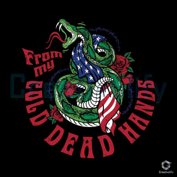 My Cold Dead Hands Snake And Rose PNG