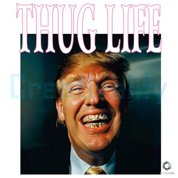 Thug Life Donald Trump Gold Teeth PNG