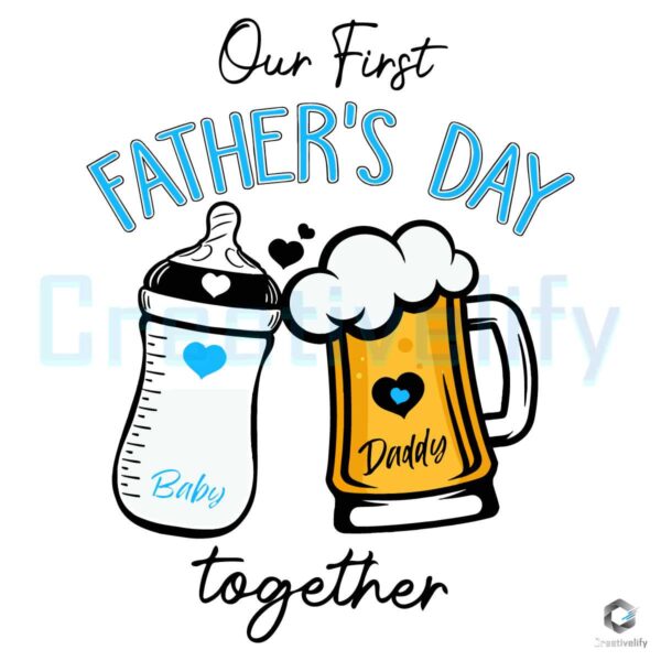 Matching Out First Fathers Day Together SVG
