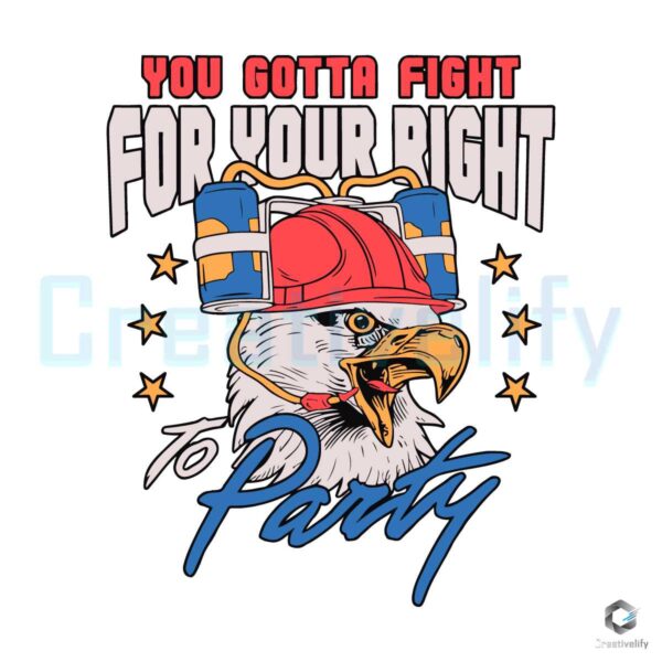 You Gotta Fight for Your Right To Party SVG