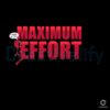 Maximum Effort Funny Deadpool SVG