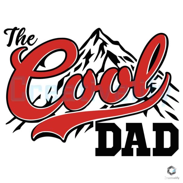 The Cool Dad Best Father Svg