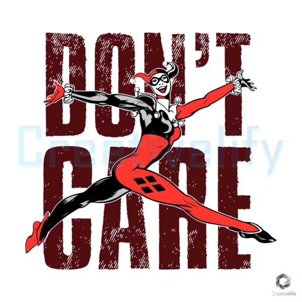 Dont Care Harley Quinn SVG