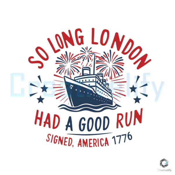 Ship Freedom So Long London 1776 SVG