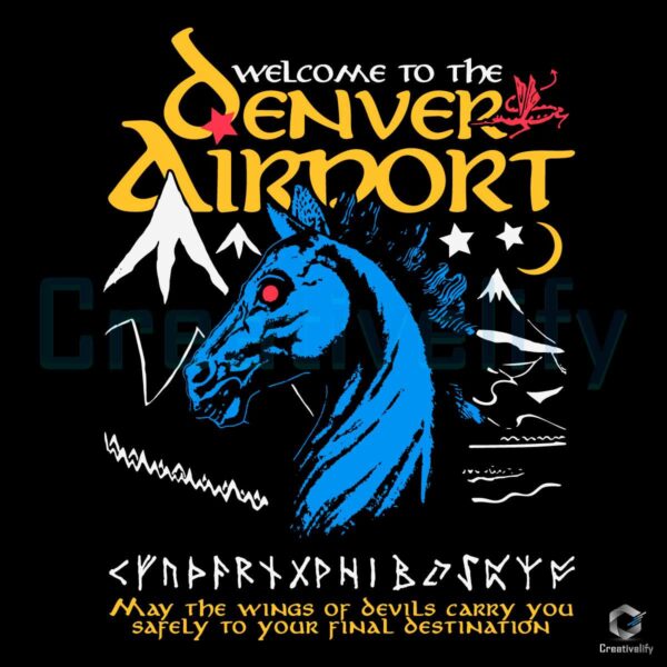 Welcome To The Denver Airport SVG