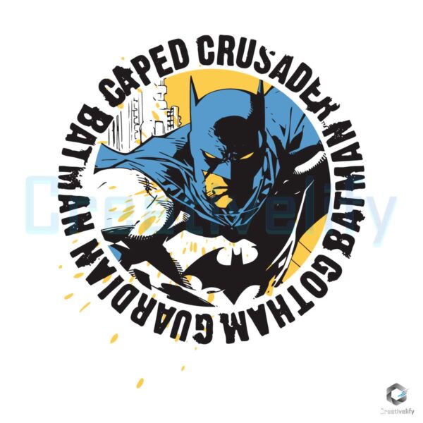 Batman Caped Crusader Batman Gotham Guardian SVG