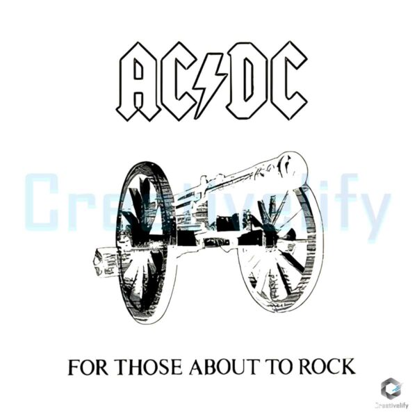 ACDC For Those About To Rock PNG