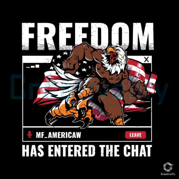 freedom-has-entered-the-chat-png