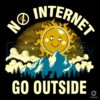 No Internet Go Outside SVG