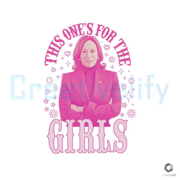 Kamala For the Girls Woman President Svg Png