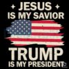 Jesus is My Savior Trump is My President PNG