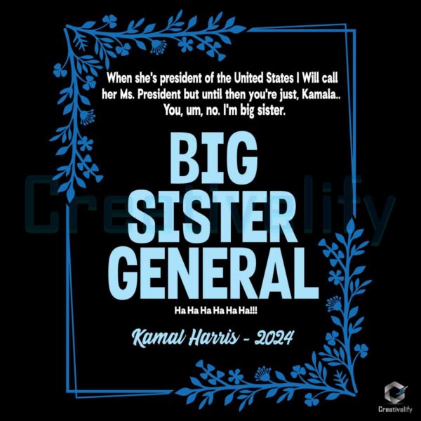 Big Sister General Kamala Harris 2024 Svg