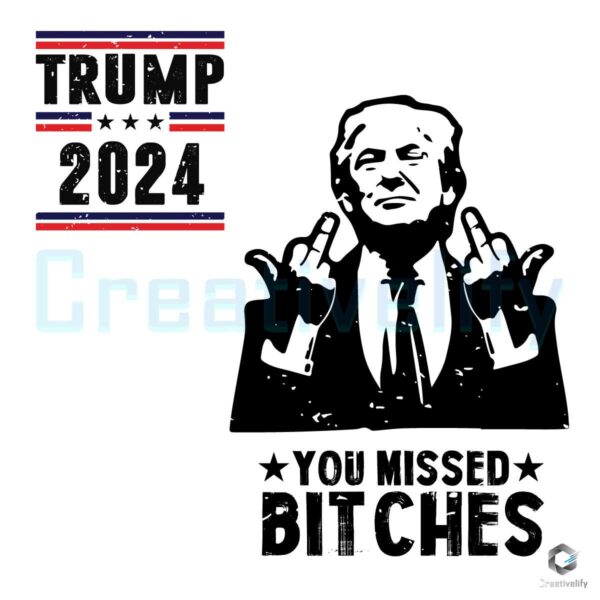 You Missed Trump 2 Sided SVG