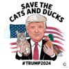 Save the cats and ducks trump png