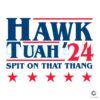 Hawk Tuah Spit On That Thang SVG