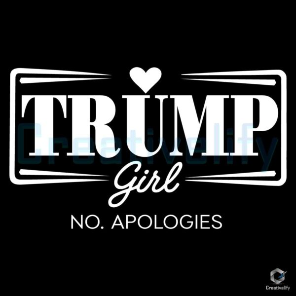 Trump Girl No Apologies 2024 SVG