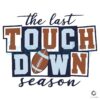 The Last Touch Down Season SVG