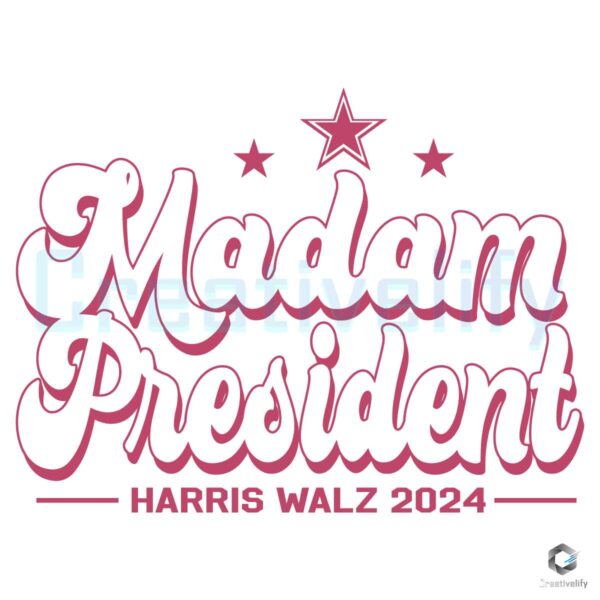 Madam President Kamala Harris 2024 SVG