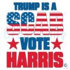 Trump is a Scab Vote Harris SVG