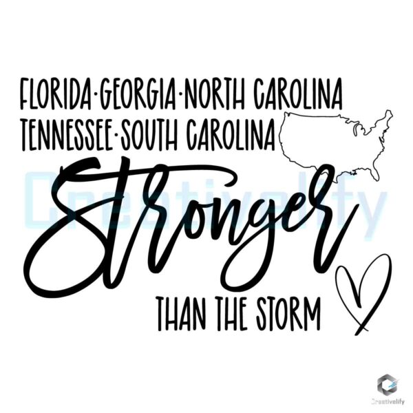 Florida Georgia North Carolina Tennessee South Carolina Stronger Than The Storm SVG