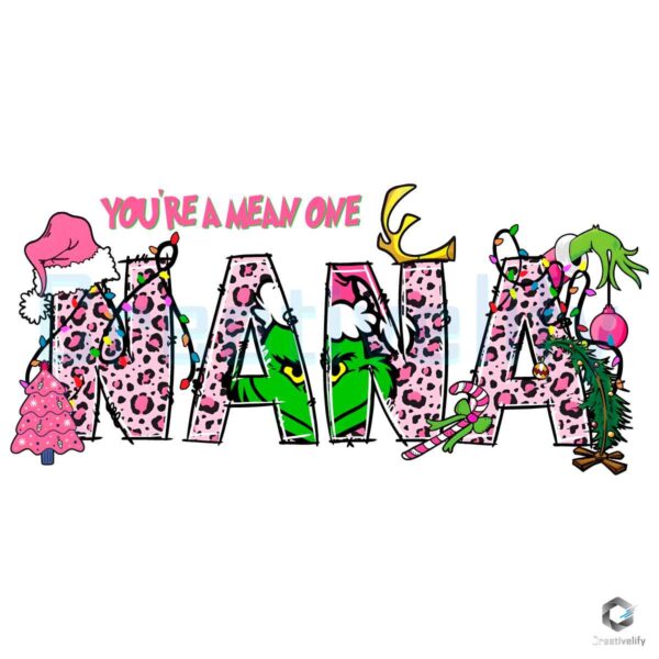 Pink Christmas Mean One Nana Grinch Mama PNG