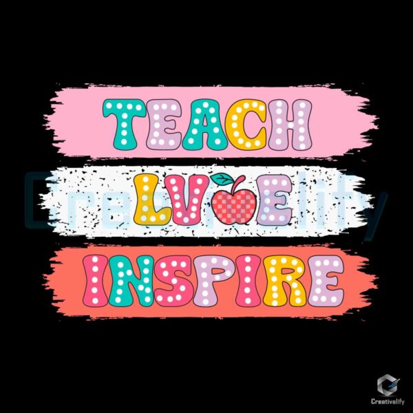 Teach love inspire png