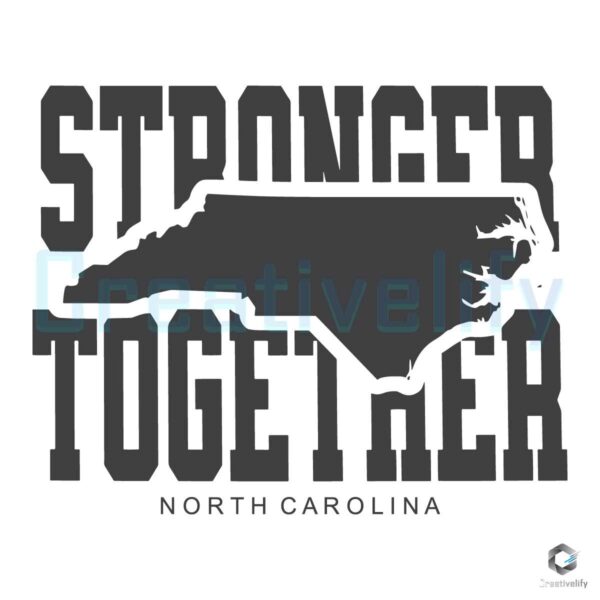 North Carolina Map Stronger Together SVG Silhouette